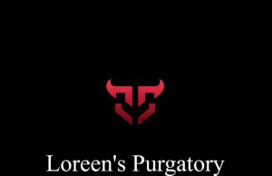 Loreen’s Purgatory Review Loreen's Purgatory Review
