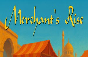 Merchant’s Rise Review Merchant's Rise Review