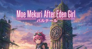Moe Mekuri After Eden Girl Review Moe Mekuri After Eden Girl Review