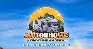 Motorhome: Traveling America Collector’s Edition Review Motorhome- Traveling America Collector's Edition Review