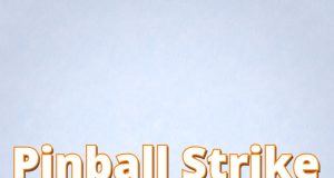 Pinball Strike Arcade Rampage Review Pinball Strike Arcade Rampage Review