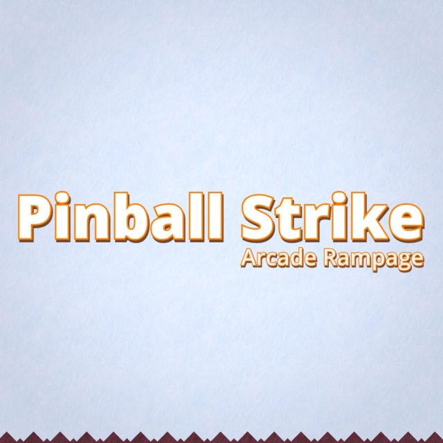 Pinball Strike Arcade Rampage Review