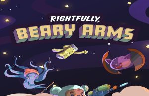 Rightfully, Beary Arms Review Rightfully, Beary Arms Review