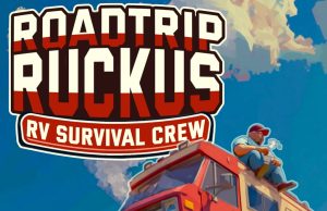 Roadtrip Ruckus: RV Survival Crew Review Roadtrip Ruckus- RV Survival Crew Review
