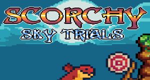 Scorchy Sky Trials Review Scorchy Sky Trials Review