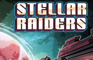 Stellar Raiders Review Stellar Raiders Review