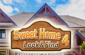 Sweet Home: Look and Find 4 Collector’s Edition Review Sweet Home- Look and Find 4 Collector's Edition Review
