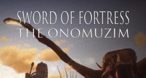 Sword of Fortress: The Onomuzim Review Sword of Fortress- The Onomuzim Review