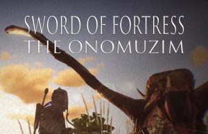 Sword of Fortress: The Onomuzim Review Sword of Fortress- The Onomuzim Review
