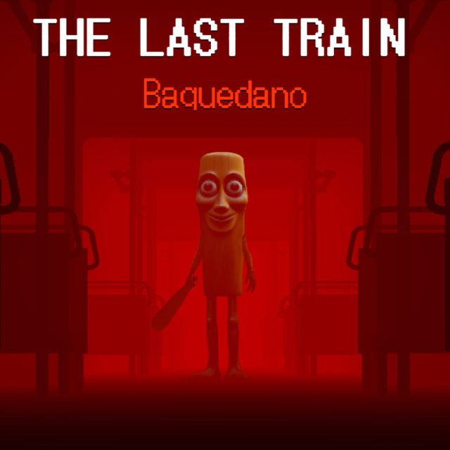 THE LAST TRAIN: Baquedano Review