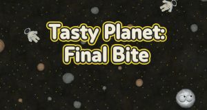 Tasty Planet: Final Bite Review Tasty Planet: Final Bite Review