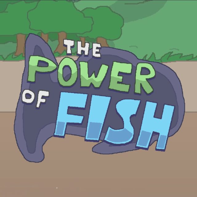 The Power of Fish Review