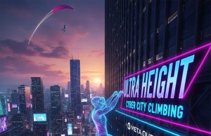 Ultra Height: Cyber City Climbing Review Ultra Height: Cyber City Climbing Review