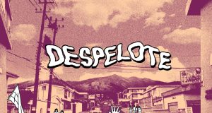 Despelote Review Despelote Review