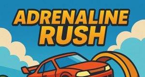 Adrenaline Rush Review Adrenaline Rush Review