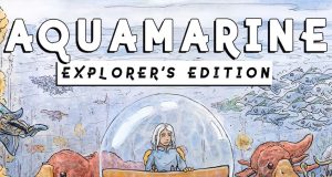Aquamarine: Explorer’s Edition Review Aquamarine: Explorer’s Edition Review
