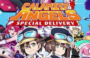 Calamity Angels: Special Delivery Review Calamity Angels- Special Delivery Review