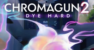 ChromaGun 2: Dye Hard Review ChromaGun 2: Dye Hard Review