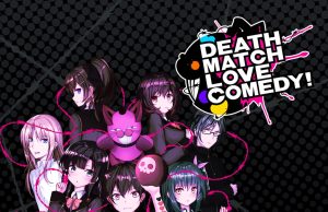 Death Match Love Comedy! Review Death Match Love Comedy! Review