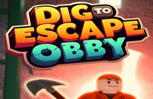 Dig to Escape – Obby Review Dig to Escape - Obby Review