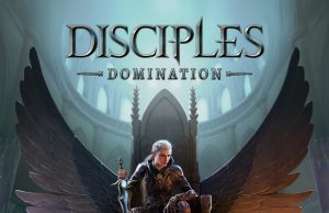 Disciples: Domination Review Disciples: Domination Review