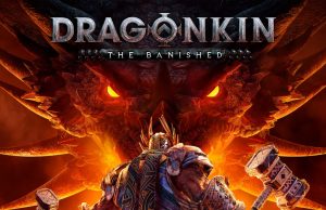 Dragonkin: The Banished Preview Dragonkin- The Banished Preview