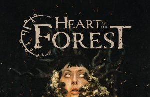 Heart of the Forest Review Heart of the Forest Review