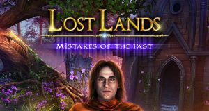 Lost Lands 6: Mistakes of the Past Review Lost Lands 6- Mistakes of the Past Review