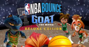 NBA BOUNCE – GOAT: The Movie: Deluxe Edition Review NBA BOUNCE - GOAT: The Movie: Deluxe Edition Review