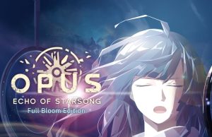 OPUS: Echo of Starsong – Full Bloom Edition Review OPUS- Echo of Starsong - Full Bloom Edition Review