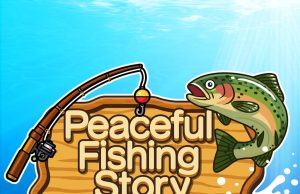 Peaceful Fishing Story Peaceful Fishing Story Review