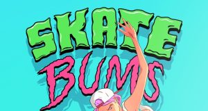 Skate Bums Review Skate Bums Review