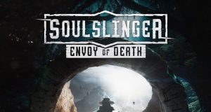 Soulslinger: Envoy of Death Review Soulslinger: Envoy of Death Review