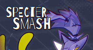 Specter Smash Review Specter Smash Review