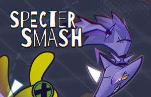 Specter Smash Review Specter Smash Review