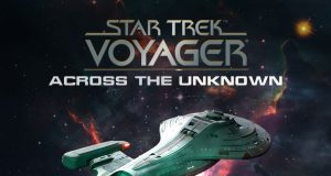 Star Trek: Voyager – Across the Unknown Review Star Trek- Voyager - Across the Unknown Review