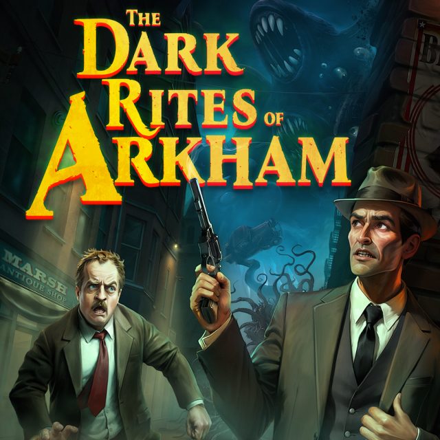 The Dark Rites of Arkham Review