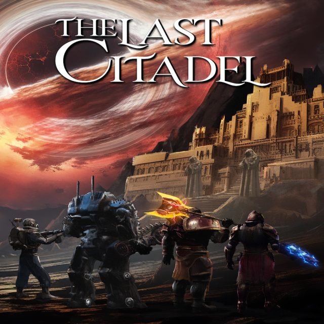 The Last Citadel Review