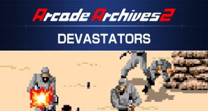 Arcade Archives 2 DEVASTATORS Review Arcade Archives 2 DEVASTATORS Review