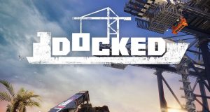 Docked – Deluxe Edition Review Docked Review