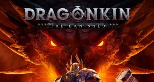 Dragonkin: The Banished Review Dragonkin- The Banished Review