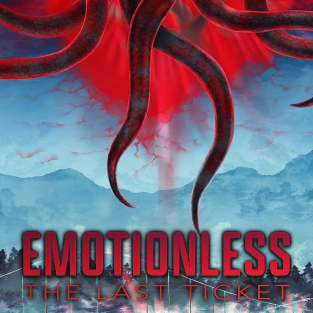 EMOTIONLESS : The Last Ticket Review