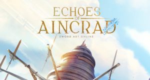 Echoes of Aincrad Preview Echoes of Aincrad Preview