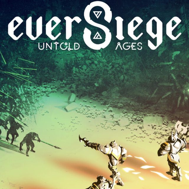 EverSiege: Untold Ages Review
