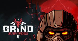 Grind Survivors Review Grind Survivors Review