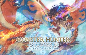 Monster Hunter Stories 3: Twisted Reflection Review Monster Hunter Stories 3: Twisted Reflection Review