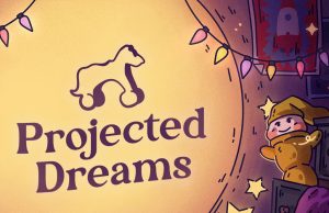 Projected Dreams Review Projected Dreams Review