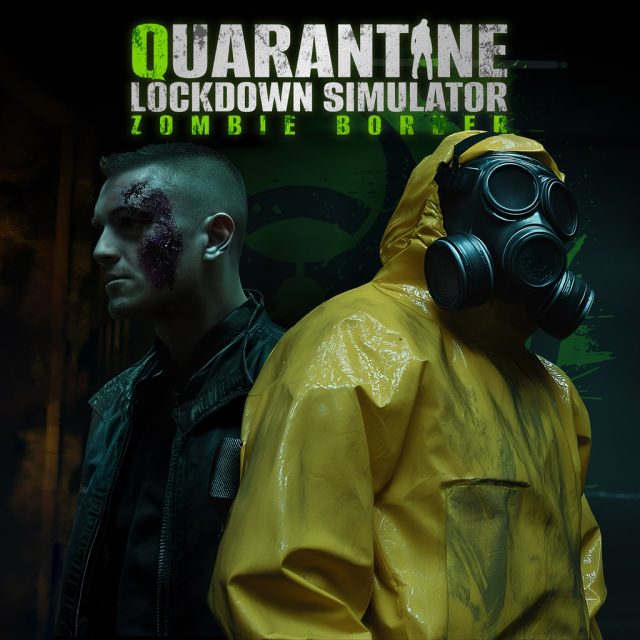 Quarantine Lockdown Simulator- Zombie Border Review