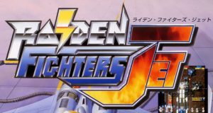 RAIDEN FIGHTERS JET REMIX Review RAIDEN FIGHTERS JET REMIX Review