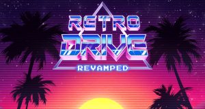 Retro Drive: Revamped Review Retro Drive: Revamped Review